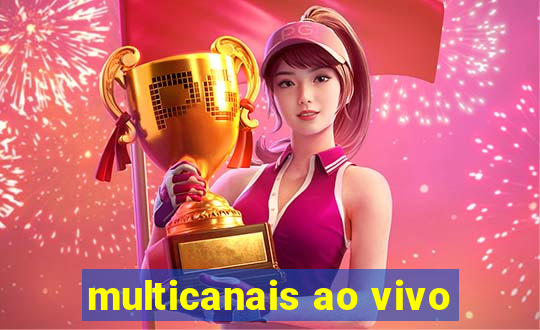 multicanais ao vivo